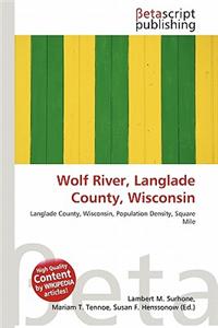 Wolf River, Langlade County, Wisconsin