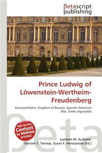 Prince Ludwig of Lowenstein-Wertheim-Freudenberg