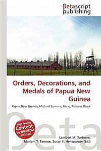 Orders, Decorations, and Medals of Papua New Guinea