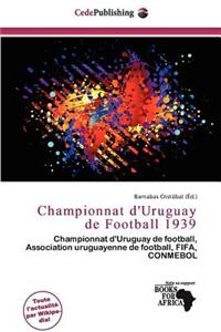 Championnat D'Uruguay de Football 1939