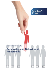 Personality and Behavioural Adjustment