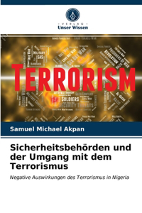 Sicherheitsbehörden und der Umgang mit dem Terrorismus