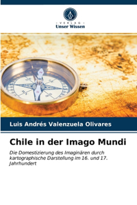 Chile in der Imago Mundi