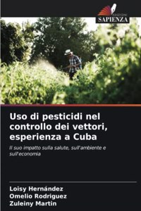 Uso di pesticidi nel controllo dei vettori, esperienza a Cuba