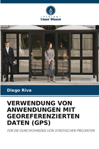 Verwendung Von Anwendungen Mit Georeferenzierten Daten (Gps)