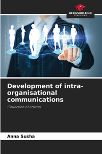 Development of intra-organisational communications
