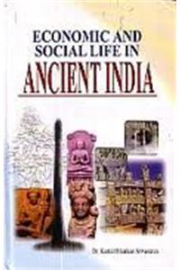 Economic and Social Life in Ancient India