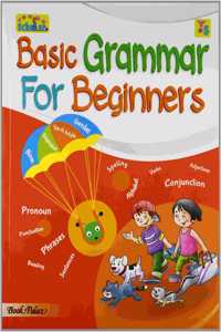 BASIC GRAMMAR FOR BEGINNERS