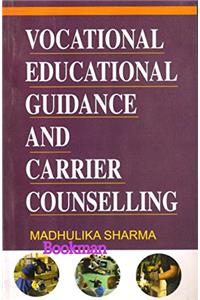 Vocational Educational Guidance And Carrier Counselling