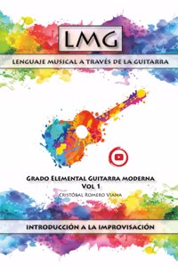 Lenguaje musical a través de la guitarra (Volumen I)