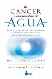 Cancer Y La Nueva Biologia del Agua