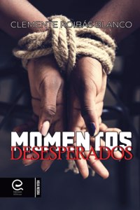 Momentos desesperados