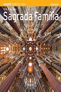 Die Basilika Sagrada Familia