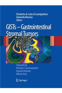 Gists - Gastrointestinal Stromal Tumors