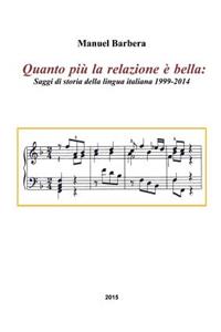 Quanto più la relazione è bella