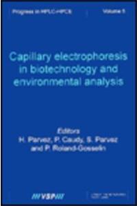 Capillary Electrophoresis in Biotechnology and Environmental Analysis