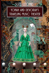 Yonah and Devorah's Traveling Music Theater