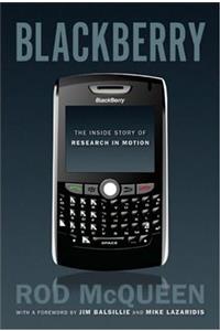 Blackberry: The Inside Story of Research in Motion