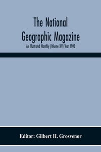 National Geographic Magazine; An Illustrated Monthly (Volume Xiv) Year 1903