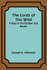 Lords of the Wild