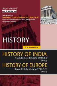 NEP History of India MJC 3 (From Earliest Time to 550 C.E.), NEP History of Europe MJC 4 (From 13th Century to 1789 C.E.) for BA 3rd Semester