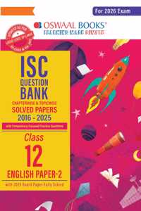 Oswaal ISC Question Bank Chapterwise & Topicwise Solved Papers Class 12 English-2 For 2026 Exam