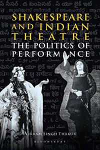 Shakespeare and Indian Theatre