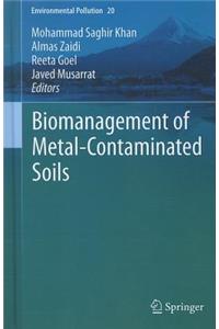 Biomanagement of Metal-Contaminated Soils