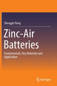 Zinc-Air Batteries