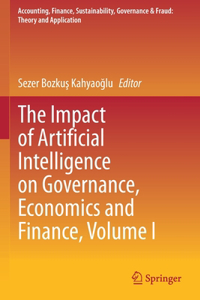 Impact of Artificial Intelligence on Governance, Economics and Finance, Volume I