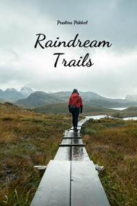 Raindream Trails