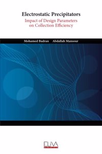 Electrostatic Precipitators: Impact of Design Parameters on Collection Efficiency