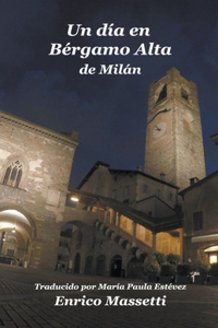 día en Bérgamo Alta