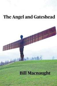 The Angel and Gateshead