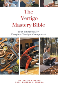 Vertigo Mastery Bible