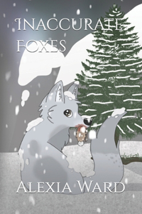 Inaccurate Foxes