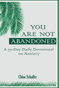 You Are Not Abandoned