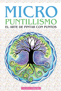 Micro Puntillismo - El Arte de Pintar Con Puntos - Divertida Técnica Artistica