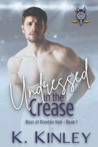 Undressed in the Crease
