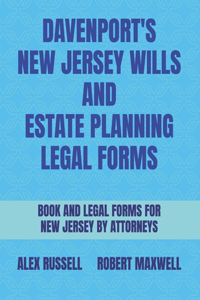 Davenport's New Jersey Wills And Estate Planning Legal Forms