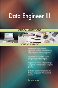 Data Engineer III Critical Questions Skills Assessment