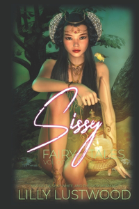 Sissy Fairy Tales Volume One
