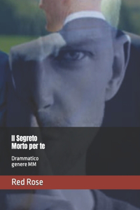 Il Segreto Morto per te