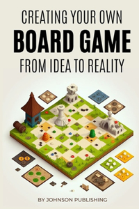 Creating Your Own Board Game