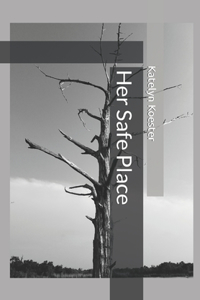 Her Safe Place