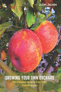 Growing Your Own Orchard