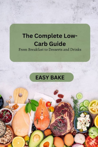 The Complete Low-Carb Guide