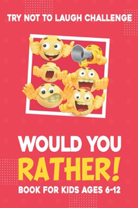 Would You Rather Book