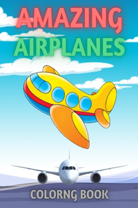 Amazing Airplanes Coloring Book