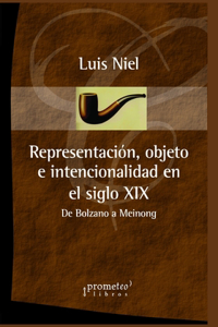 Representación, objeto e intencionalidad en el siglo XIX